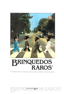 Brinquedos antigos -  - Realizada em 2004 pela Agência de Publicidade DPZ para participar do Festival do Filme Publicitário de Cannes na França inspirada em Brinquedos Antigos nos Bonecos Playmobil e nos Beatles