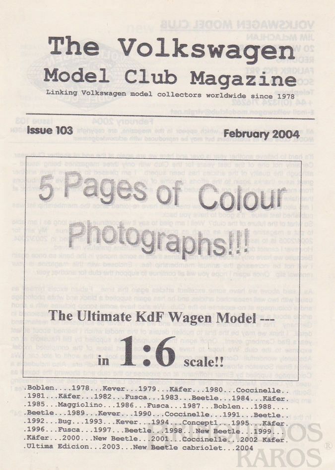 Brinquedo antigo Reportagem-Entrevista na revista Escocesa Volkswagem Model Club Magazine edição de Fevereiro de 2004 escrita por Bob LaPorte apresentando ao mundo as Miniaturas de Volkswagem Kombi fabricadas pela Metalma. 