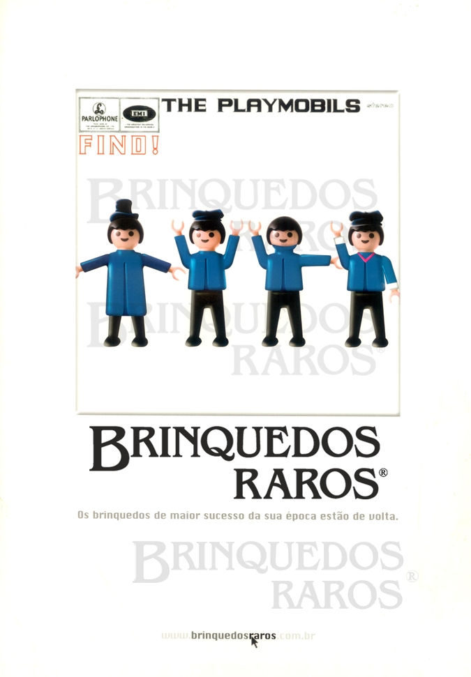 Brinquedo antigo Realizada em 2004 pela Agência de Publicidade DPZ para participar do Festival do Filme Publicitário de Cannes na França inspirada em Brinquedos Antigos nos Bonecos Playmobil e nos Beatles